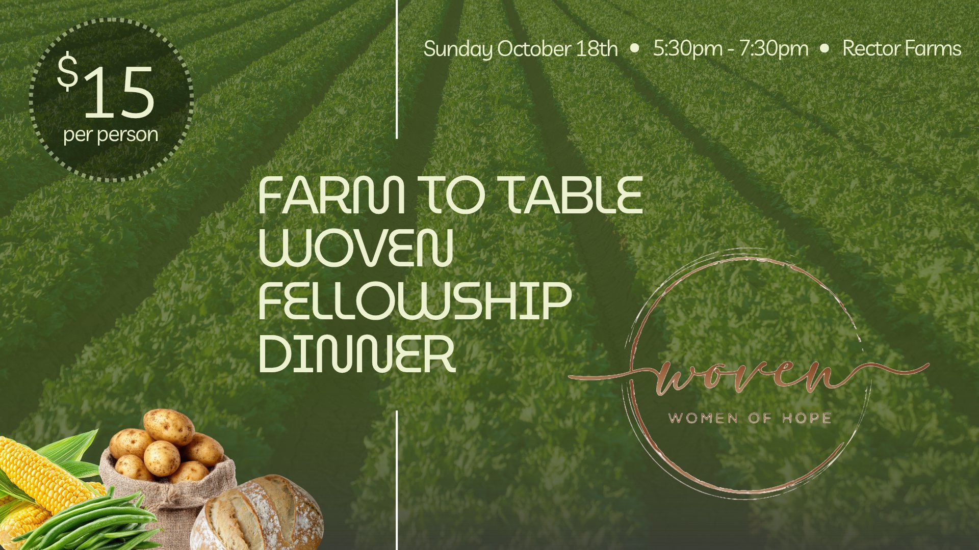 Woven Farm to Table Fellowship